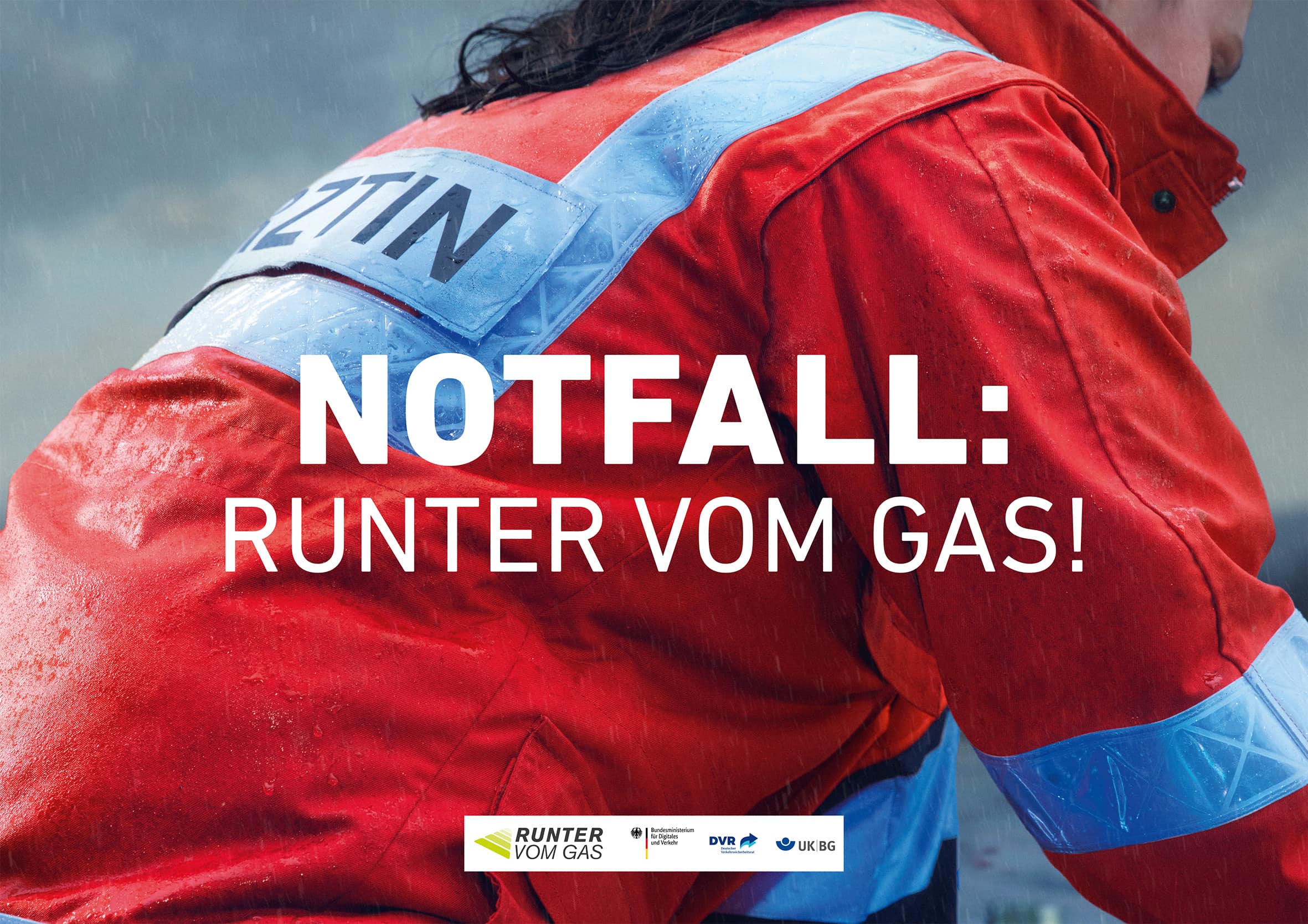 Runter vom Gas ist eine Plakatkampagne des DVR, die auf die Risiken bei Einsätzen auf der Fahrbahn sensibilisiert.